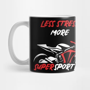 Less Stress, More SuperSportler Mug